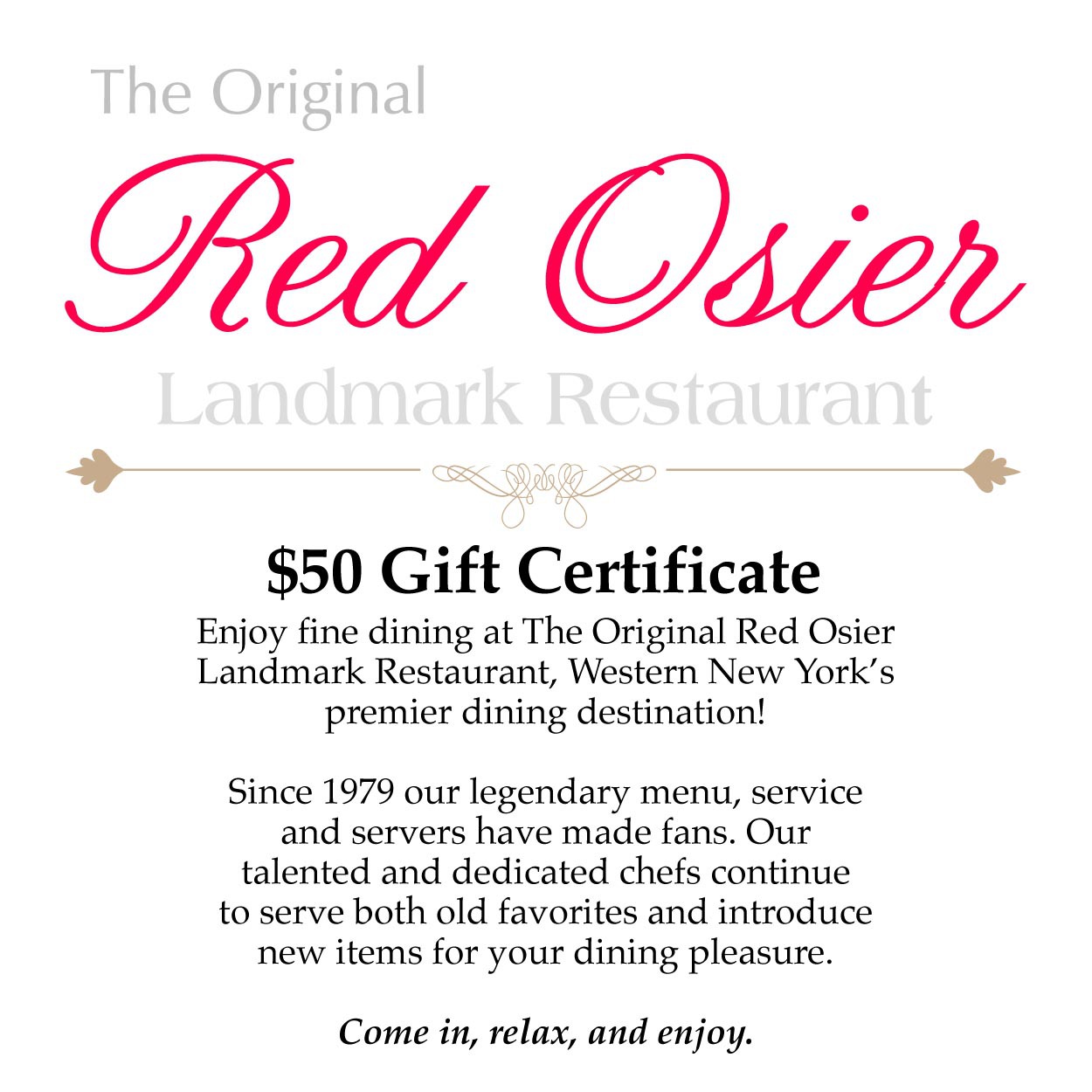 $50 Gift Certificate The Red Osier Landmark Restaurant